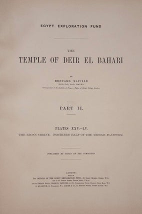 Deir el-Bahari, complete set of 7 volumes: Introduction volume: its plan, its founders and its first explorers. Part I (Pl. I-XXIV): The North-Western end of the upper platform. Part II (Pl. XXV-LV): The ebony shrine. Northern half of the middle platform. Part III (Pl. LVI-LXXXVI): End of northern half and southern half of the middle platform. Part IV (Pl. LXXXVII-CXVIII): The shrine of Hathor and the southern hall of offerings. Part V (Pl. CXIX-CL): The upper court and sanctuary. Part VI (Pl. CLI-CLXXIV): The lower terrace, additions and plans.[newline]M1197-13.jpg