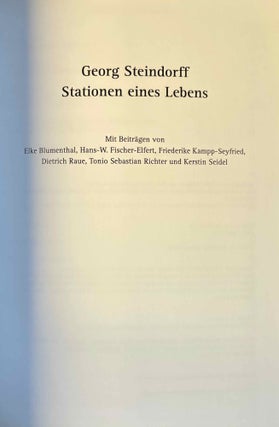 Item #M11980 Georg Steindorff - Stationen eines Lebens. BLUMENTHAL Elke - FISCHER-ELFERT Hans...