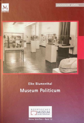 Item #M11981 Museum Politicum. Erinnerungen zum 40. Jahrestag der Wiedereröffnung des...