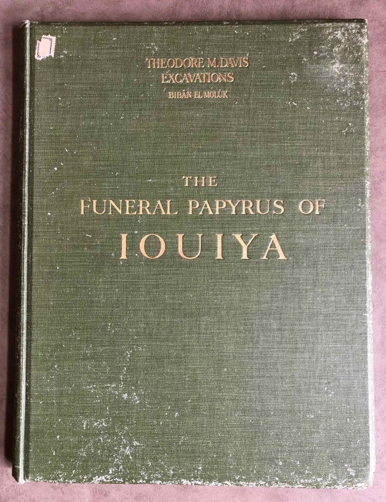 Item #M1201b The funeral papyrus of Iouiya. DAVIS Theodore M. - NAVILLE Edouard.[newline]M1201b.jpg