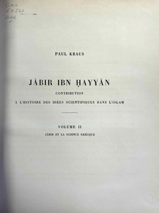 Jabir ibn Hayyan. Contribution &agrave; l'histoire des id&eacute;es scientifiques dans l'Islam. Tome I: Le corpus des &eacute;crits jabiriens. Tome II: Jabir et la science grecque (complete set)[newline]M12033-06.jpeg