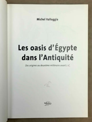 Les oasis d'Egypte dans l'Antiquit&eacute;. Des origines au deuxi&egrave;me mill&eacute;naire avant J.-C.[newline]M12040-01.jpeg