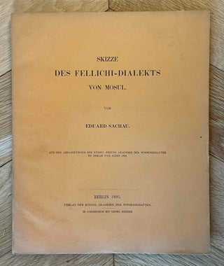 Item #M12057 Skizze des Fellichi-Dialekts von Mosul. SACHAU Eduard