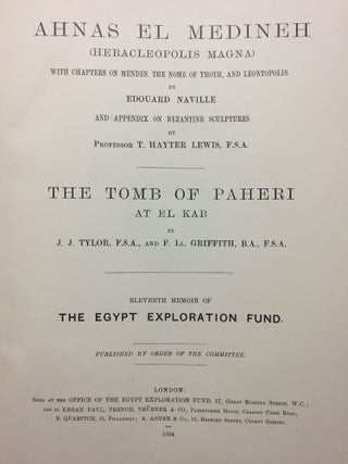 Ahnas el-Medineh and The tomb of Paheri at El-Kab. With chapters on Mendes, the nome of Thoth and Leontopolis by Edouard Naville. And appendix on Byzantine sculptures by Professor T. Hayter Lewis.[newline]M1207a-01.jpg