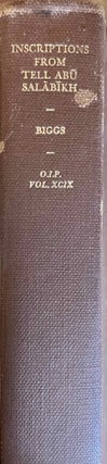 Item #M12095a Inscriptions from Tell Abu Salabikh. BIGGS Robert D
