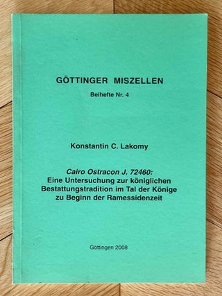 Item #M12096 Cairo Ostracon J. 72460. Eine Untersuchung zur königlichen Bestattungstradition im...