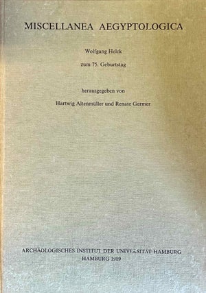 Item #M12109a Miscellanea aegyptologica. Wolfgang Helck zum 75. Geburtstag. HELCK Wolfgang -...