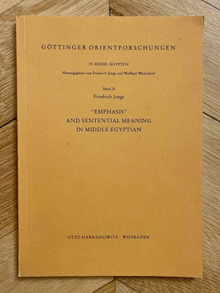 Item #M12110 "Emphasis" and sentential meaning in Middle Egyptian. JUNGE Friedrich