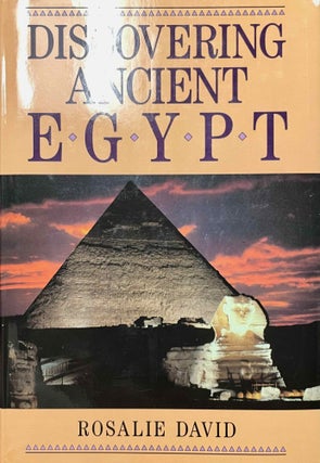 Item #M12118 Discovering ancient Egypt. DAVID Rosalie