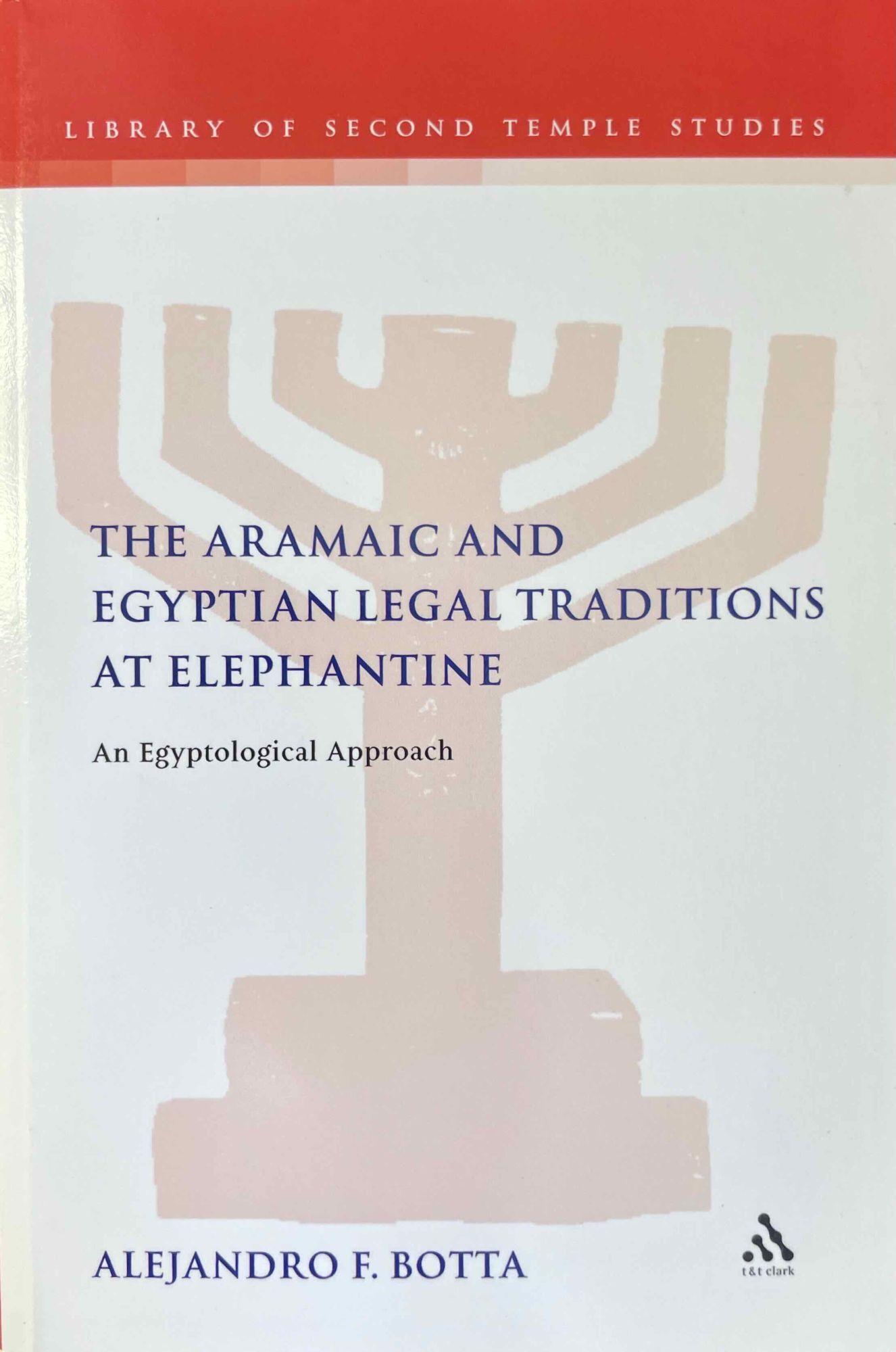 The Aramaic and Egyptian legal traditions at Elephantine. An ...