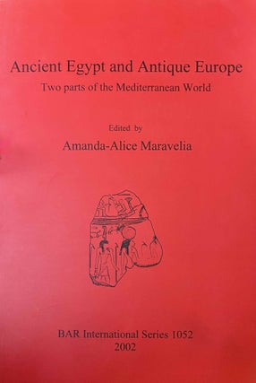 Item #M12134 Ancient Egypt and Antique Europe. Two parts of the Mediterranean world. Papers from...