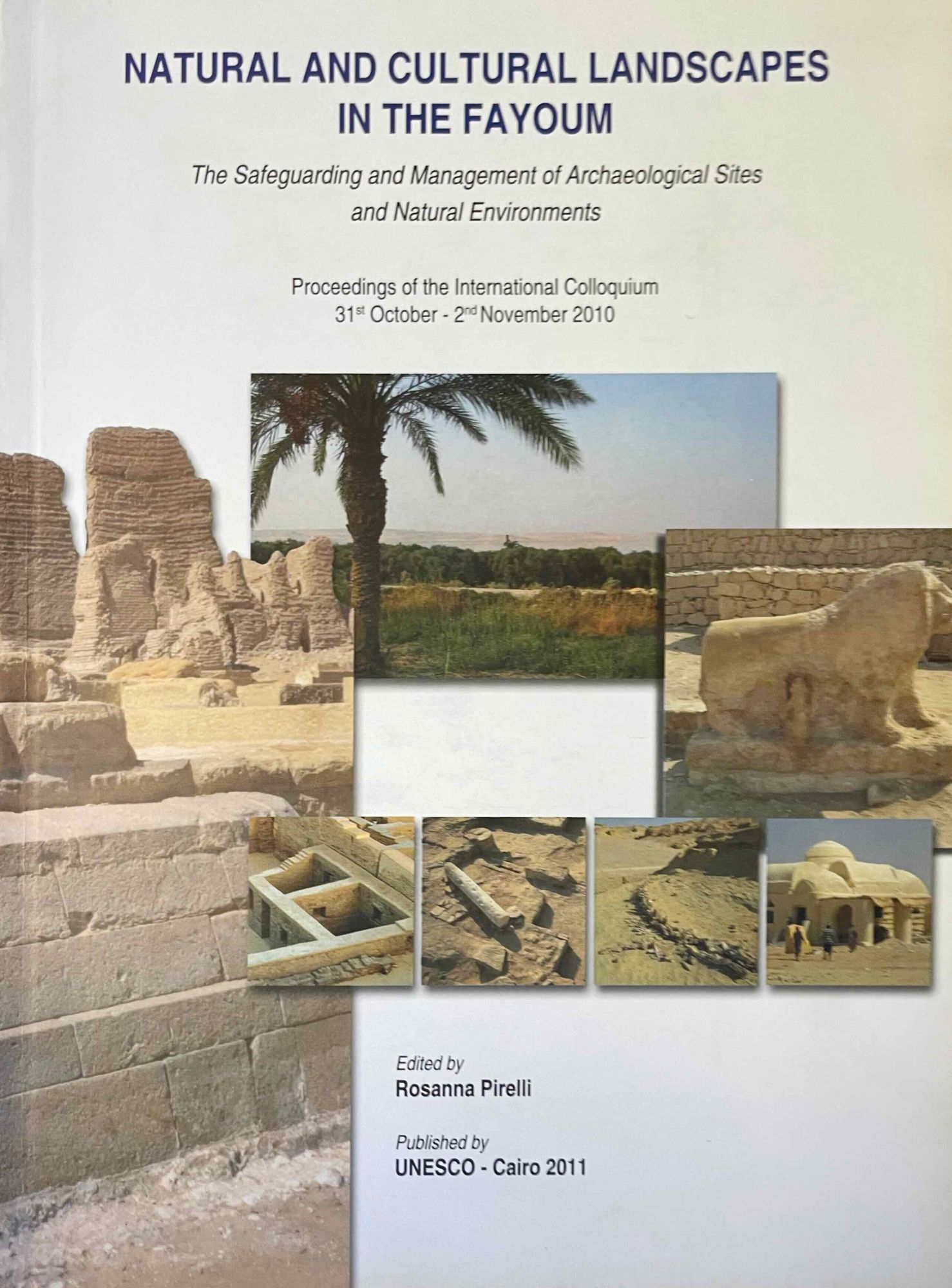 Natural and cultural landscapes in the Fayoum. The safeguarding and ...