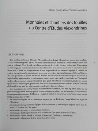 Les monnaies des fouilles du Centre d'Etudes Alexandrines. Les monnayages de bronze &agrave; Alexandrie de la conqu&ecirc;te d'Alexandre &agrave; l'Egypte moderne.