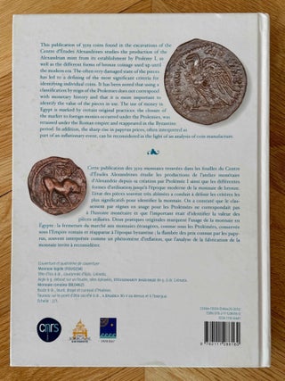 Les monnaies des fouilles du Centre d'Etudes Alexandrines. Les monnayages de bronze &agrave; Alexandrie de la conqu&ecirc;te d'Alexandre &agrave; l'Egypte moderne.