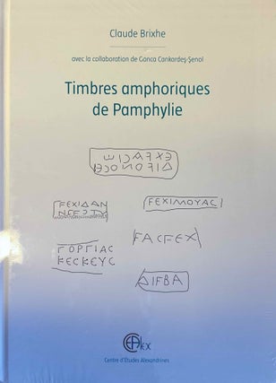 Item #M12189 Timbres amphoriques de Pamphylie. BRIXHE Claude