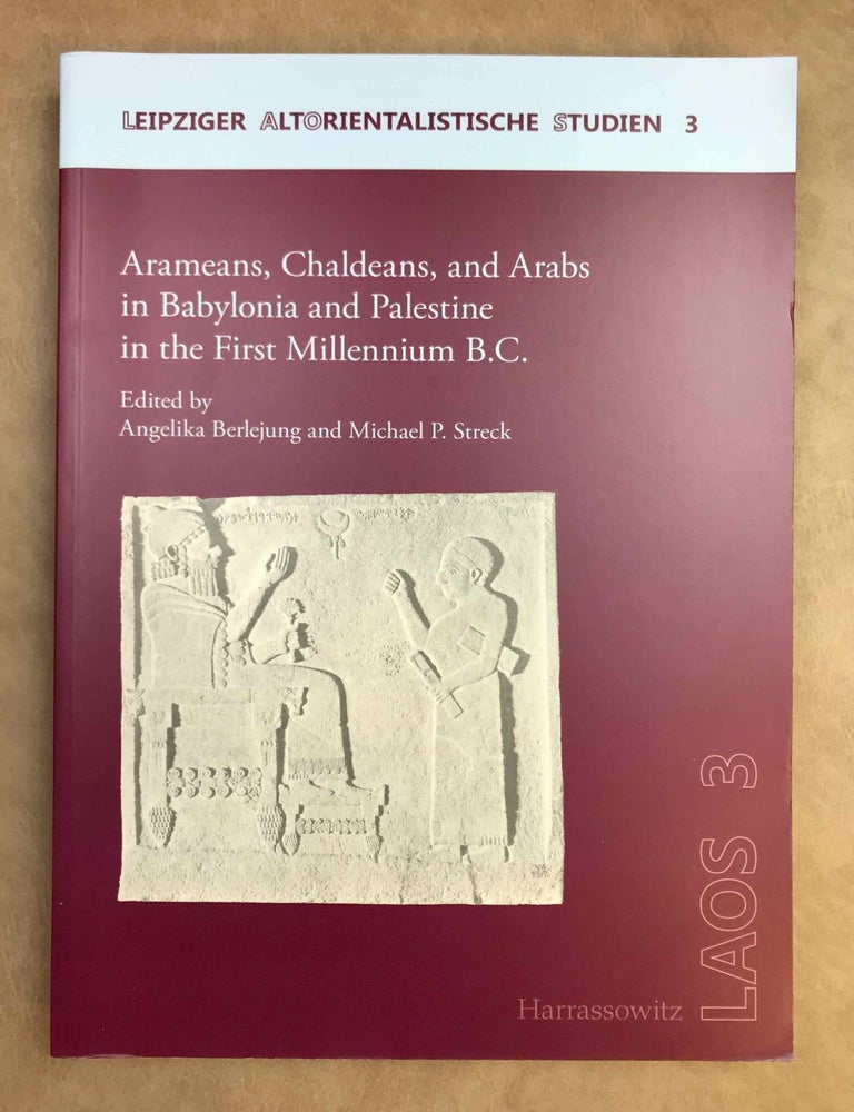 Item #M12191 Arameans, Chaldeans, and Arabs in Babylonia and Palestine in the First Millennium B.C. BERLEJUNG Angelika - STRECK Michael P.[newline]M12191-00.jpeg