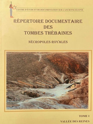 Item #M12192 R&eacute;pertoire documentaire des tombes th&eacute;baines. N&eacute;cropoles royales. Tome 1: Vall&eacute;e...[newline]M12192-00.jpeg
