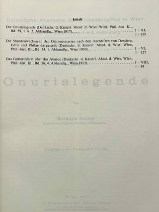 Die Onurislegende, with: Die Stundenwachen in den Osirismysterien nach den Inschriften von Dendera, Edfu und Philae, with: Das G&ouml;tterdekret &uuml;ber das Abaton. 3 titles bound in one.[newline]M12219-03.jpeg