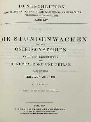 Die Onurislegende, with: Die Stundenwachen in den Osirismysterien nach den Inschriften von Dendera, Edfu und Philae, with: Das G&ouml;tterdekret &uuml;ber das Abaton. 3 titles bound in one.[newline]M12219-10.jpeg