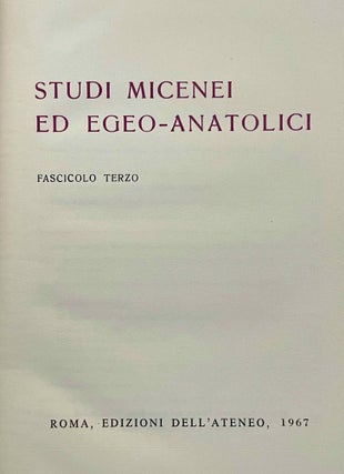 Studi Micenei ed Egeo-anatolici. Volumes 3-12.