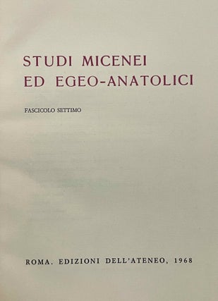 Studi Micenei ed Egeo-anatolici. Volumes 3-12.