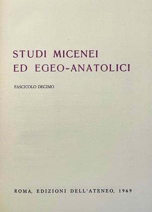 Studi Micenei ed Egeo-anatolici. Volumes 3-12.