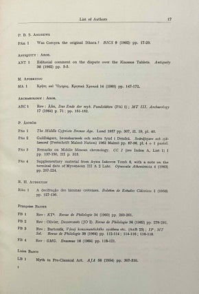 Studies in Mycenaean inscriptions and dialect 1953 - 1964. A complete bibliography and index incorporating the contents of volume I - X published between 1956 and 1965 by the Institute of Classical Studies of the University of London.