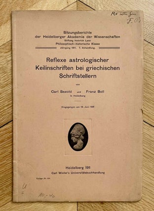 Item #M12239 Reflexe astrologischer keilinschriften bei griechischen schriftstellern. BEZOLD Carl...