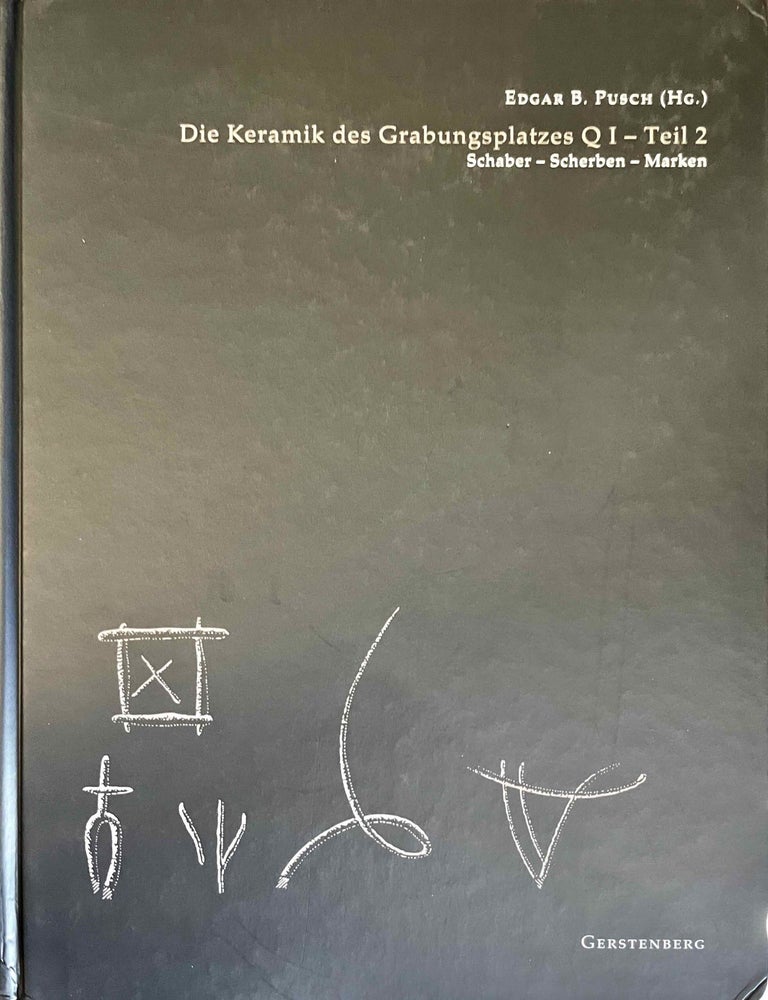 Item #M12297 Die Keramik des Grabungsplatzes Q 1. - Teil 2. Schaber - Marken - Scherben. PUSCH Edgar B.[newline]M12297-00.jpeg