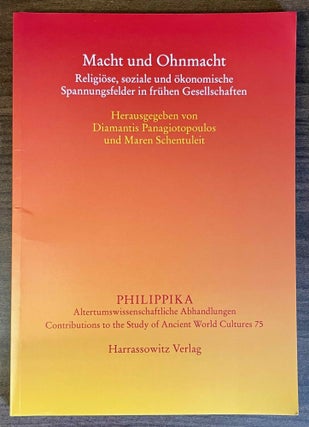 Item #M12310 Macht und Ohnmacht. Religiöse, soziale und ökonomische Spannungsfelder in frühen...