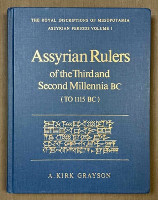 Item #M12332b Royal Inscriptions of Mesopotamia. Assyrian Periods. Vol. I: Assyrian rulers of the...
