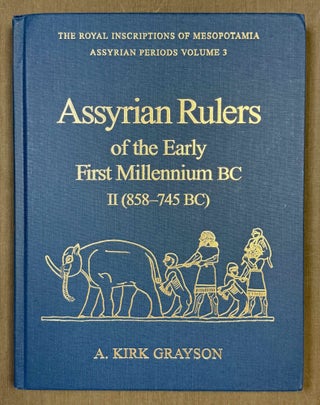 Item #M12332c Royal Inscriptions of Mesopotamia. Assyrian Periods. Vol. III: Assyrian rulers of...