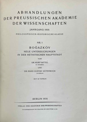 Bogazköy. Teil 1: Neue Untersuchungen in der hethitischen Hauptstadt. Teil 2: Neue Untersuchungen hethitischer Architektur. Teil 3: Funde aus den Grabungen 1952-1955. Teil 4: Funde aus den Grabungen 1967 und 1968. Teil 5: Funde aus den Grabungen 1970 und 1971. Teil 6: Funde aus den Grabungen bis 1979.