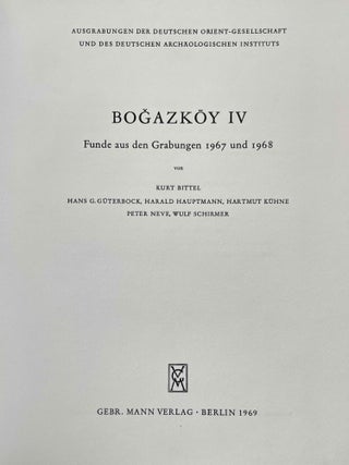 Bogazk&ouml;y. Teil 1: Neue Untersuchungen in der hethitischen Hauptstadt. Teil 2: Neue Untersuchungen hethitischer Architektur. Teil 3: Funde aus den Grabungen 1952-1955. Teil 4: Funde aus den Grabungen 1967 und 1968. Teil 5: Funde aus den Grabungen 1970 und 1971. Teil 6: Funde aus den Grabungen bis 1979.[newline]M12337-15.jpeg