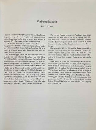Bogazköy. Teil 1: Neue Untersuchungen in der hethitischen Hauptstadt. Teil 2: Neue Untersuchungen hethitischer Architektur. Teil 3: Funde aus den Grabungen 1952-1955. Teil 4: Funde aus den Grabungen 1967 und 1968. Teil 5: Funde aus den Grabungen 1970 und 1971. Teil 6: Funde aus den Grabungen bis 1979.