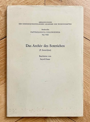 Item #M12369 Das Archiv des Soterichos (P. Soterichos). OMAR Sayed