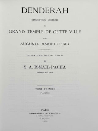 Denderah. Description g&eacute;n&eacute;rale du grand temple de cette ville. Vol. I-II: Int&eacute;rieur du temple. Vol. III-IV: Cryptes. Terrasses. Vol. V: Suppl&eacute;ment aux planches. Volume VI: Texte (complete set)[newline]M12373a-13.jpeg