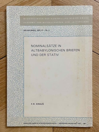 Item #M12378 Nominals&auml;tze in altbabylonischen Briefen und der Stativ. KRAUS Fritz Rudolf