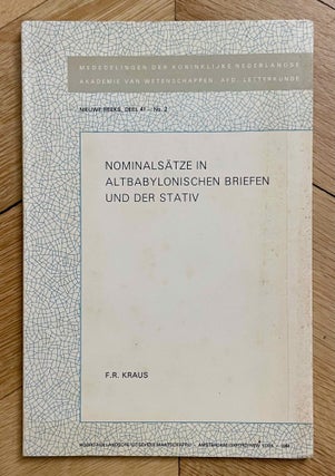 Item #M12378 Nominalsätze in altbabylonischen Briefen und der Stativ. KRAUS Fritz Rudolf