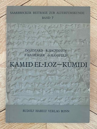 Item #M12387 Kamid el-Loz--Kumidi. Schriftdokumente aus Kamid el-Loz. EDZARD Dietz Otto -...