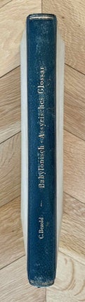 Item #M12395 Babylonisch-assyrisches Glossar. BEZOLD Carl - BEZOLD Adele - GÖTZE Albrecht