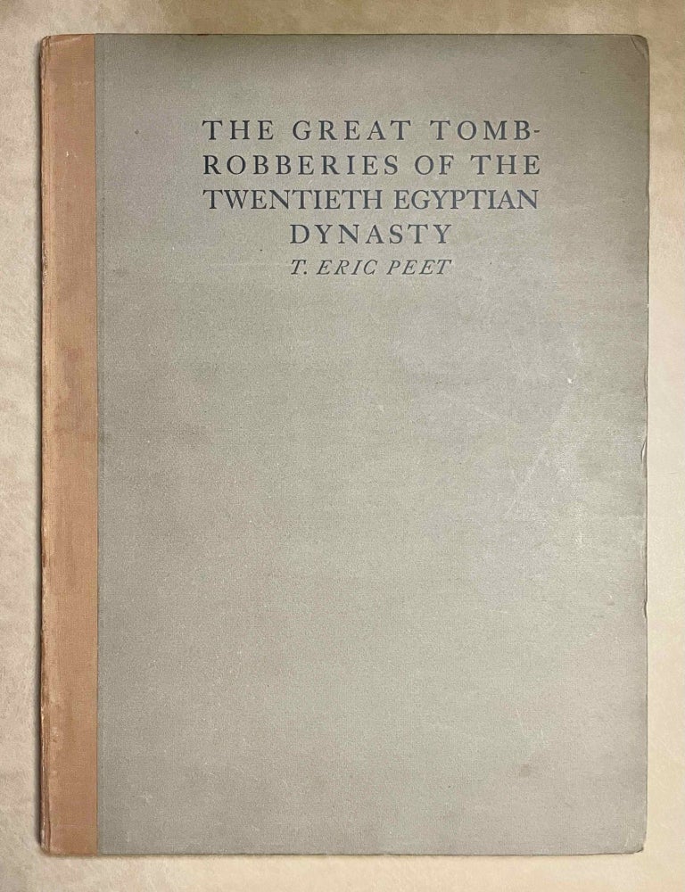 Item #M1239j The great tomb robberies of the Twentieth Egyptian dynasty. Being a critical study, with translations and commentaries, of the papyri in which these are recorded. Vol II: Plates (only, without the text). PEET Thomas Eric.[newline]M1239j-00.jpeg