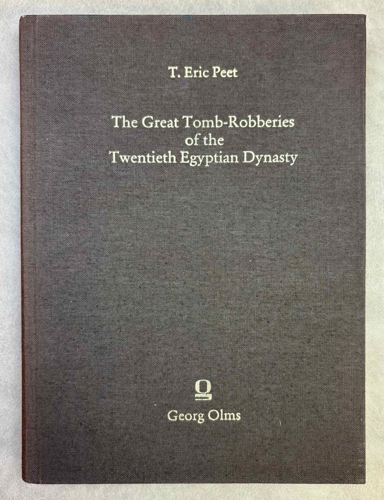 Item #M1239l The great tomb robberies of the Twentieth Egyptian dynasty. Being a critical study, with translations and commentaries, of the papyri in which these are recorded. Vol I: Text. Vol. II: Plates (complete set). PEET Thomas Eric.[newline]M1239l-00.jpeg