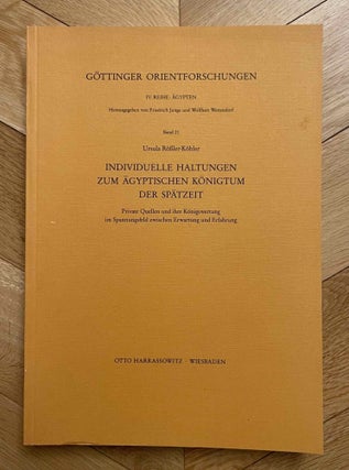 Item #M12415 Individuelle Haltungen zum ägyptischen Königtum der Spätzeit. Private Quellen und...
