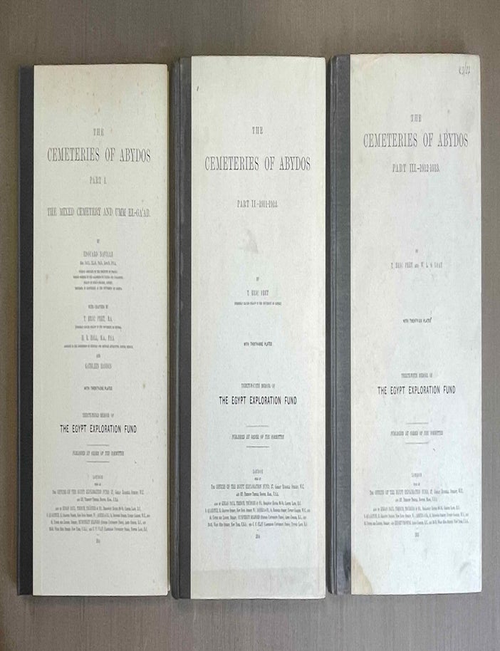 Item #M1245d The cemeteries of Abydos. Part I: The mixed cemetery and Umm el-Ga'ab. Part II: 1911-1912. Part III: 1912-1913. (complete set). PEET Thomas Eric - NAVILLE Edouard - LOAT W.[newline]M1245d-00.jpeg