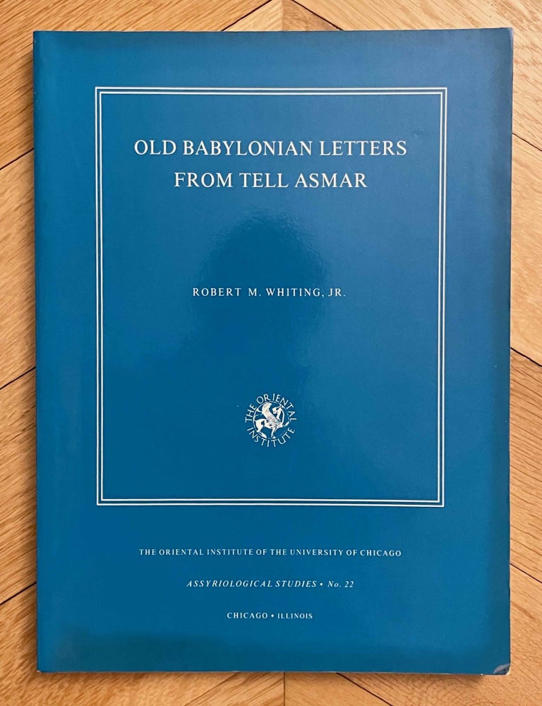 Item #M12475 Old Babylonian letters from Tell Asmar. WHITING Robert M. Jr.[newline]M12475-00.jpeg