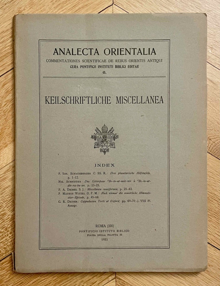 Item #M12482 Keilschriftliche Miscellanea. SCHAUMBERGER Johann - SCHNEIDER Nikolaus - DEIMEL Anton - WITZEL Maurus - DRIVER Godfrey Rolles.[newline]M12482-00.jpeg