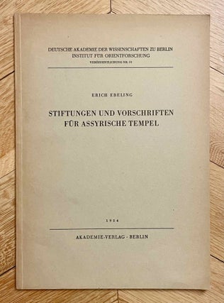 Item #M12490 Stiftungen und Vorschriften für assyrische Tempel. EBELING Erich