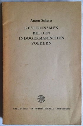 Item #M1254 Gestirnnamen bei den indogermanischen Völkern. SCHERER Anton