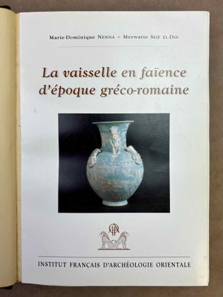 La vaisselle en fa&iuml;ence d'&eacute;poque gr&eacute;co-romaine. Catalogue du Mus&eacute;e gr&eacute;co-romain d'Alexandrie.[newline]M12542-01.jpeg